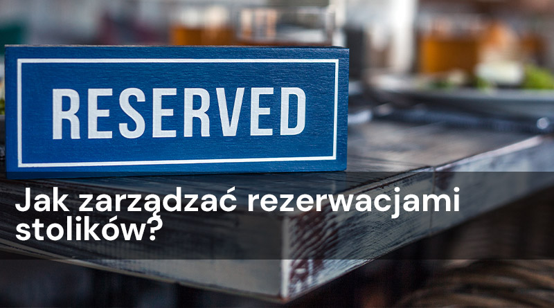 napis rezerwacja na stoliku w restauracji