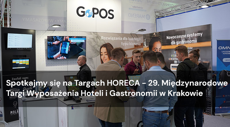 Spotkajmy się na Targach HORECA – 29. Międzynarodowe Targi Wyposażenia Hoteli i Gastronomii w Krakowie