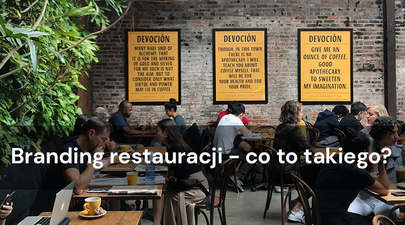 Branding restauracji – co to takiego?