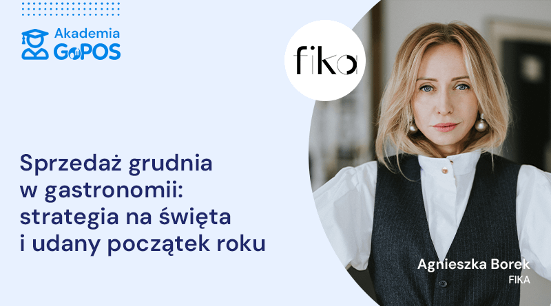 Sprzedaż grudnia w gastronomii: strategia na święta i udany początek roku – Szkolenie Gastronomiczne Akademia GoPOS